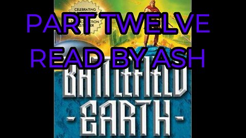 battlefield earth, part 12, #audiobook, L.Ron.Hubbard, #hubbard