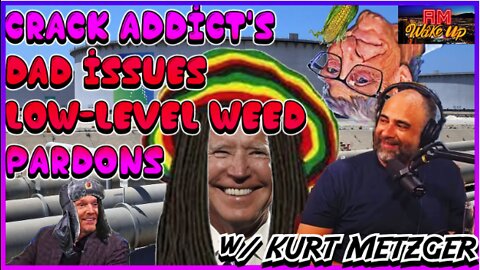 Biden's Weed Pardons Explained, Cokey Smurf Wants Nukes w/ Kurt Metzger