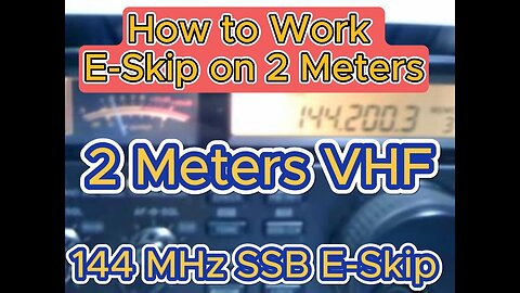 How to Work E-Skip on 2 Meters: The Magic of VHF SSB. #hamradio #ssb