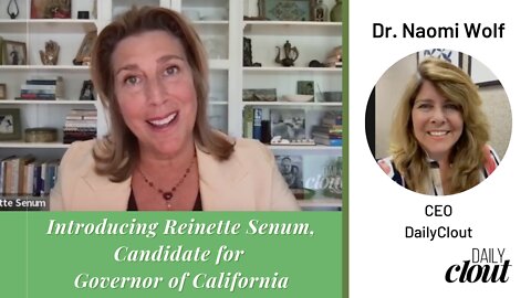 Introducing Reinette Senum, Candidate for Governor of California