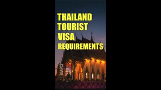 Tourist Visa Requirements for Thailand