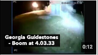 Georgia Guidestones - Boom at 4.03.33 🤔