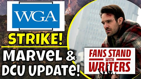 Writers Strike - How will the WGA Strike Affect Marvel and DC Projects?