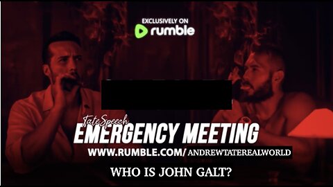 Andrew Tate W/EMERGENCY MEETING EPISODE 24 - SOCIAL MEDIA ALERT. TY John Galt