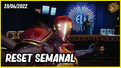 DESTINY 2 │ RESET SEMANAL MUITA COISA LEGAL CONFIRA 28/06/2022