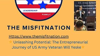 🌟Unleashing Potential: The Entrepreneurial Journey of US Army Veteran Will Yeske
