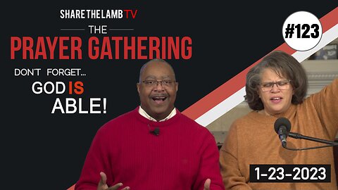 The Prayer Gathering LIVE | Monday Nights @ 7pm EST | Share The Lamb TV
