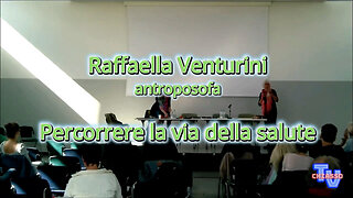 Raffaella Venturini - Percorrere la via della salute