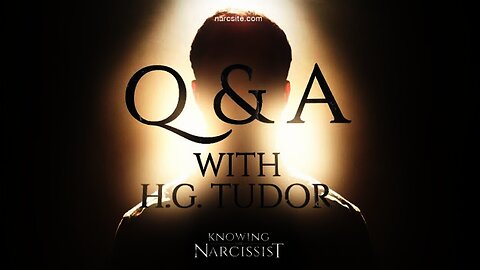 Dare to Ask: Live Q&A Session with HG Tudor, the Self-Aware Narcissistic Psychopath