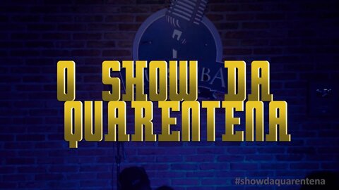 Show da Quarentena - SHOW COMPLETO - Stand-up Comedy no Curitiba Comedy Club