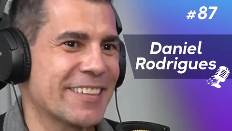 DANIEL RODRIGUES | Empreendedor de Idiomas #87