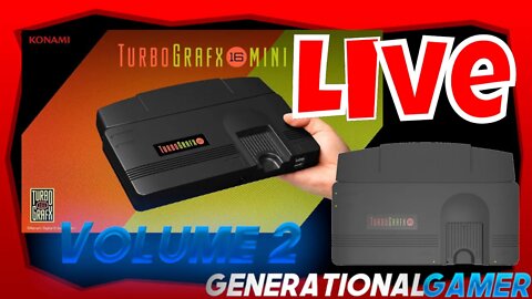 TurboGrafx 16 Mini - Live and Reloaded Gameplay Stream (Volume 2)