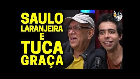 SAULO LARANJEIRA E TUCA GRAÇA | Planeta Podcast Ep.71