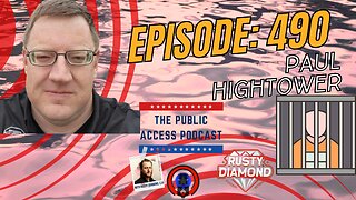 The Public Access Podcast 490 - Behind Bars: Navigating Prison Culture with Paul Hightower