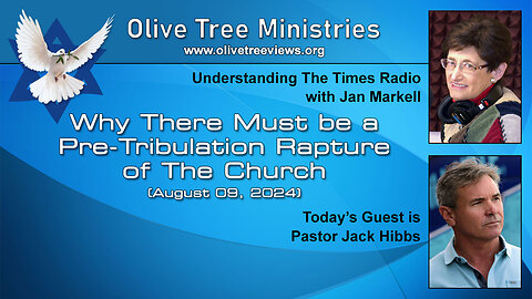 Why There Must Be a Pre-Tribulation Rapture of the Church – Pastor Jack Hibbs