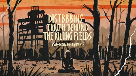 Disturbing Truth Behind killing fields Cambodia Khmer Rouge