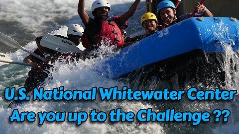 The U.S. National Whitewater Center, Charlotte, NC - Fall 2023