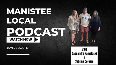 # 108 Cassandra and Sabrina - Manistee Friendship Society