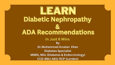 Diabetic Nephropathy & ADA Recommendations