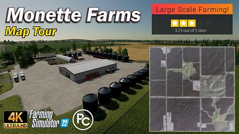 Monette Farms Map | Map Tour | Farming Simulator 22