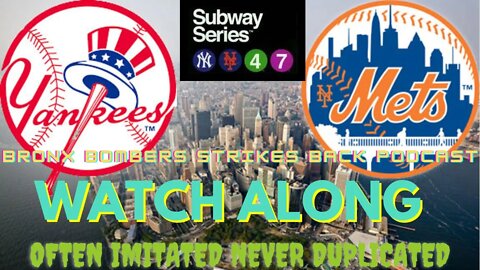 ⚾BASEBALL SUBWAY SERIES YANKEES VS METS WATCHALONG AND PLAY BY PLAY AUG 22