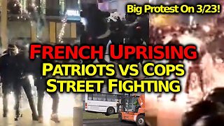 French Protesters VS Police & Macron's Abusive France Govt: HUGE Protests Scheduled For Today