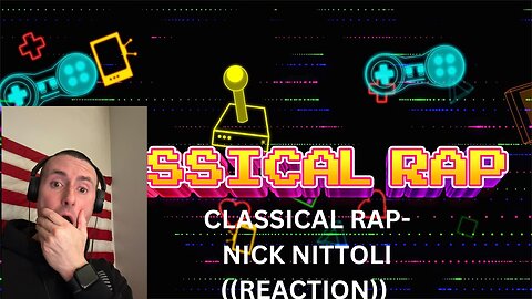 CLASSICAL RAP | NICK NITTOLI | ((BRAND NEW SONG REACTION)) @nicknittoli