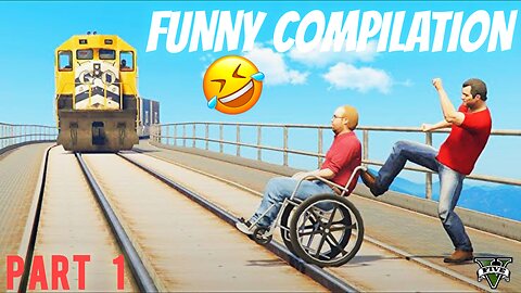 Gta V Funny Moments 🤣 | Compilation Part 1