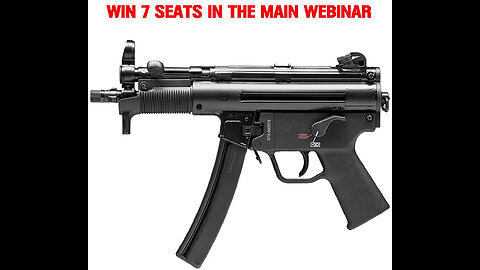 HK SP5K-PDW 9MM MINI #3 FOR 7 SEATS IN THE MAIN WEBINAR