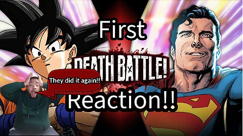 3rd times the charm!?!? NerdyChristian Reactions #9: Goku vs Superman Death Battle!