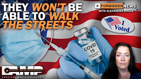 THEY WON’T BE ABLE TO WALK THE STREETS | Forbidden News Ep. 55