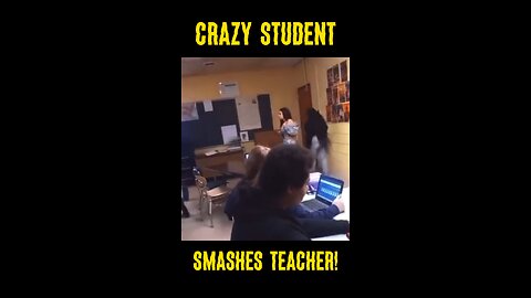 STUDENT ATTACKS TEACHER!