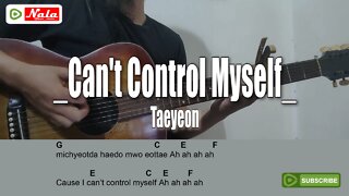 Taeyeon - Can't Control Myself