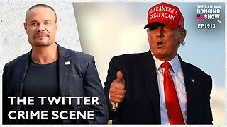 The Twitter Crime Scene Exposed (Ep. 1913) - The Dan Bongino Show