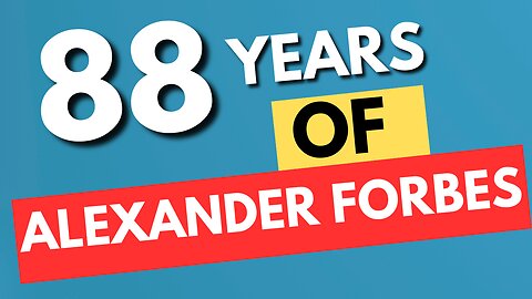 88 Years Of Alexander Forbes