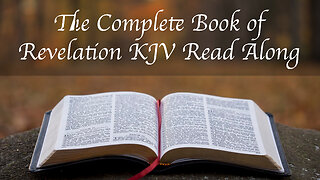 The Complete Book of Revelation KJV Read Along