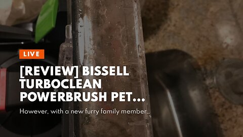 [REVIEW] BISSELL Turboclean Powerbrush Pet Upright Carpet Cleaner Machine and Carpet Shampooer,...