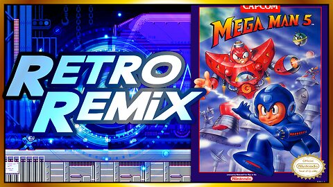 RETRO REMIX: #2-06 Megaman 5 (NES) - Charge Man