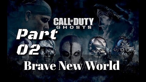 Call Of Duty: Ghosts Walkthrough Part 2 - Mission 2 - Brave New World Ultra Settings[4K UHD]