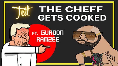 The Cheff gets cooked