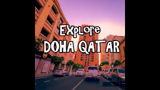Explore Doha Qatar in 5 minutes | Home of FIFA 2022