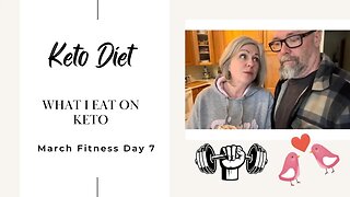 March Fitness Day 7 / What I Eat On Keto Under 20 Carbs / Let's Get Moving