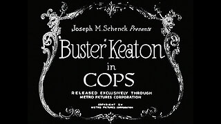 Buster Keaton's "Cops" (1922), Public Domain Movie