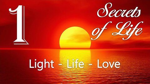 Light, Life and Love... The Creator elucidates ❤️ Secrets of Life revealed through Gottfried Mayerhofer