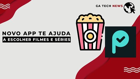 Novo app ajuda indecisos a escolherem filmes na Netflix e Amazon Prime Vídeo