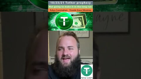 Tether USDT prophecy - Robyn Cunningham 10/23/21