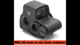 EOTECH EXPS2-0 MINI #2 FOR THE LAST 10 SEATS IN THE MAIN WEBINAR
