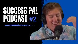 Success Pal Podcast Episode 2