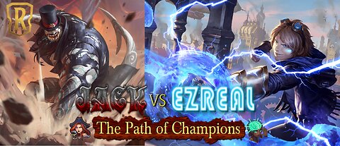 Jack vs Ezreal | Legends of Runeterra