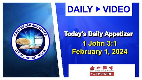 Today's Daily Appetizer (1 John 3:1)